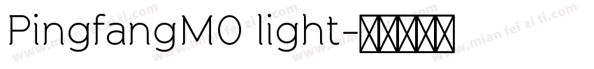PingfangM0 light字体转换